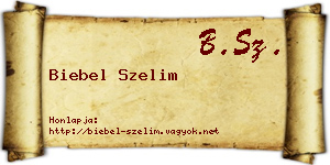Biebel Szelim névjegykártya